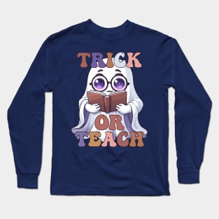 Trick or Teach Long Sleeve T-Shirt